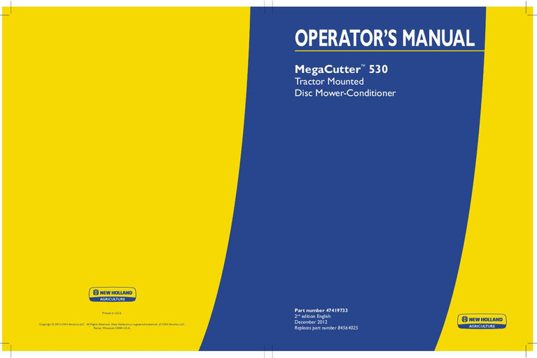 New Holland MegaCutter™ 530 Tractor Mounted Disc Mower-Conditioner Operator's Manual 47419733