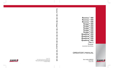 Case IH Tractor Rowtrac 400,450,500 Steiger 400,450,500,550,600 Quadtrac 450,500,550,600 Tier 2 Operator’s Manual 48073937
