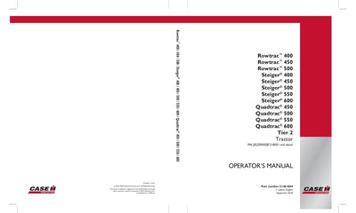 Case IH Tractor Rowtrac 400,450,500 Steiger 400,450,500,550,600 Quadtrac 450,500,550,600 Tier 2 Operator’s Manual 51461864