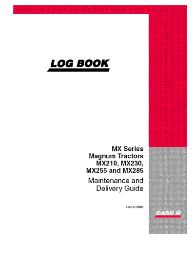 Case IH Tractor MX Series Magnum Tractors Maintenance And Delivery Guide Operator’s Manual 6-13880