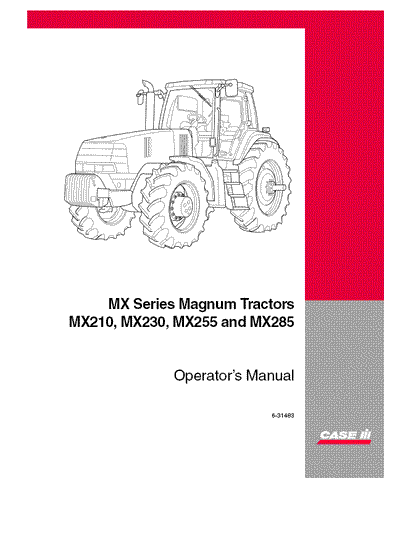 Case IH Tractor MX210 MX230 MX255 MX285 Series Magnum Operator’s Manual 6-31483