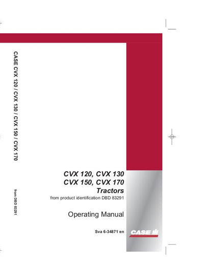 Case IH Tractor CVX 120 CVX 130 CVX 150 CVX 170 Operator’s Manual 6-34871
