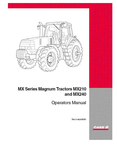 Case IH Tractor MX210 MXx240- Emerging Market-russia Only Operator’s Manual 6-36200ENG
