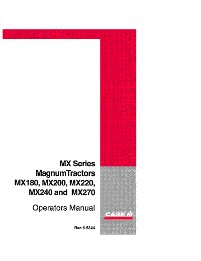 Case IH Tractor MX180 MX200 MX220 MX240 MX270 Series Operator’s Manual 6-5344