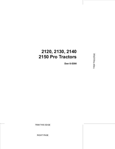 Case IH Tractor 2120 2130 2140 2150 Pro Operator’s Manual 6-5390