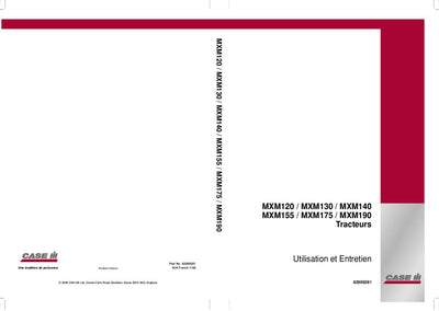 Case IH Tractor MXM 120 130 140 155 175 190 UTILISATION ET ENTRETIEN Operator’s Manual 82999281