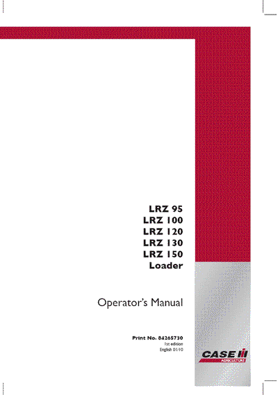 Case IH Tractor LRZ 95 100 120 130 150 Loader Operator’s Manual 84265730
