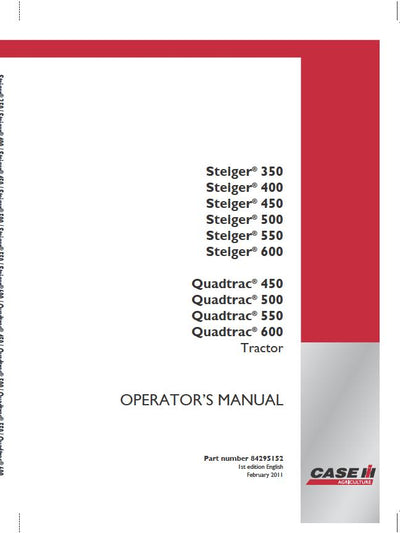 Case IH Tractor Steiger 350,400,450,500,550,600, Quadtrac 450,500 Operator’s Manual 84295152