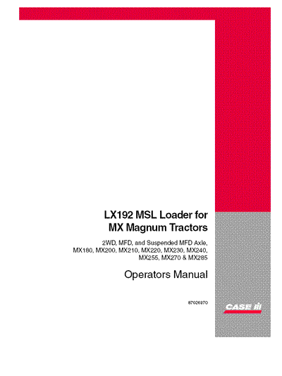 Case IH Tractor LX192 Msl Loader For Mx Magnum Operator’s Manual 87026370