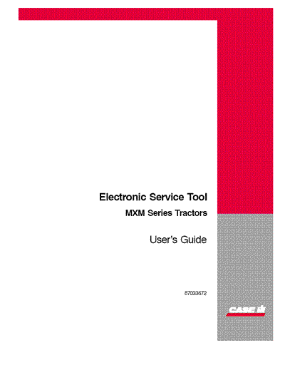 Case IH Tractor EST – MXM Tractor User Guide Operator’s Manual 87033672