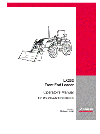 Case IH Tractor LX232 Front End Loader Operator’s Manual 87056721