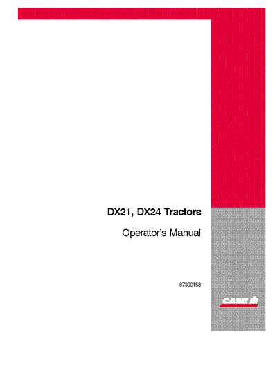 Case IH Tractor DX21 DX24 Compact Operator’s Manual 87300158
