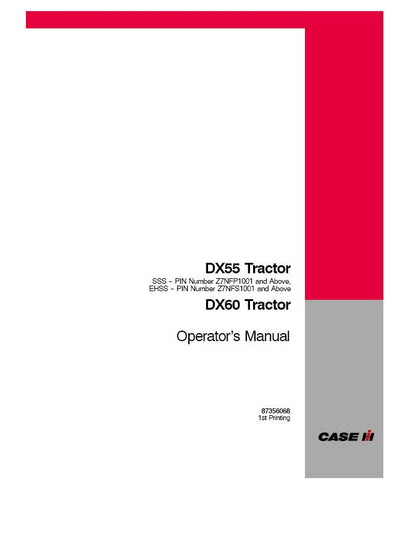 Case IH Tractor DX55 2WD DX55 4WD DX60 Operator’s Manual 87356068
