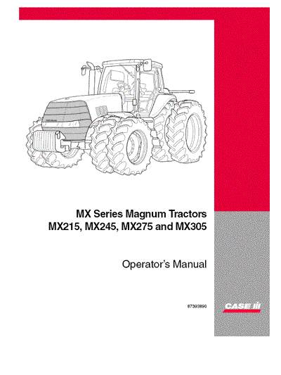 Case IH Tractor MX215 MX245 MX275 MX305 Operator’s Manual 87393890