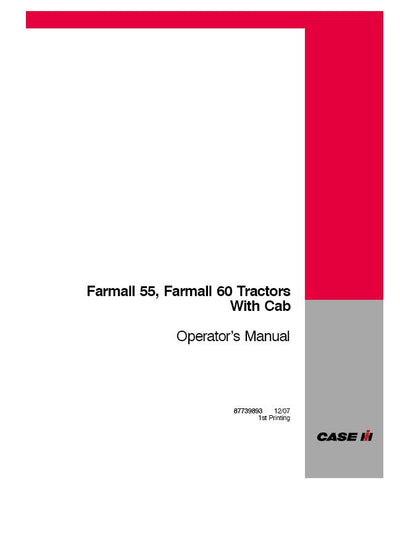 Case IH Tractor Farmall 55 60 with Cab Operator’s Manual 87739893