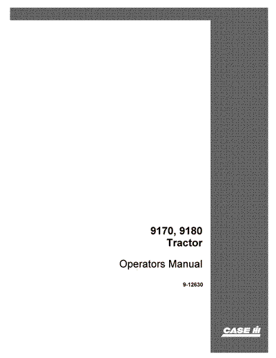 Case IH Tractor 9170 9180 Operator’s Manual 9-12630