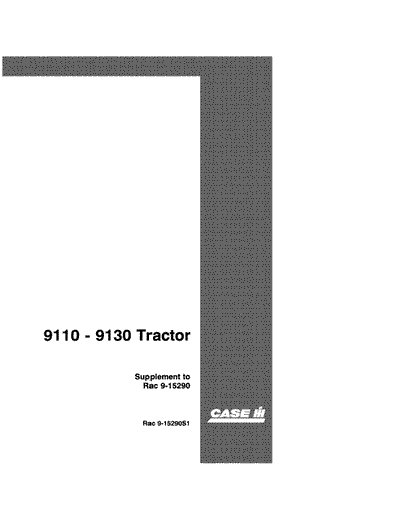 Case IH Tractor Supplement To 9110-9130 Operator’s Manual n9-15290S1
