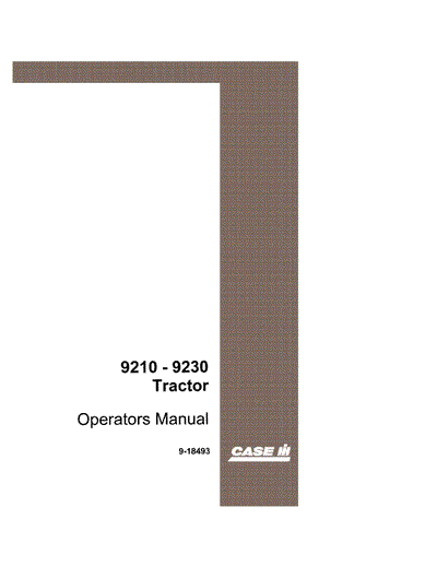 Case IH Tractor 9210 9230 Operator’s Manual 9-18493