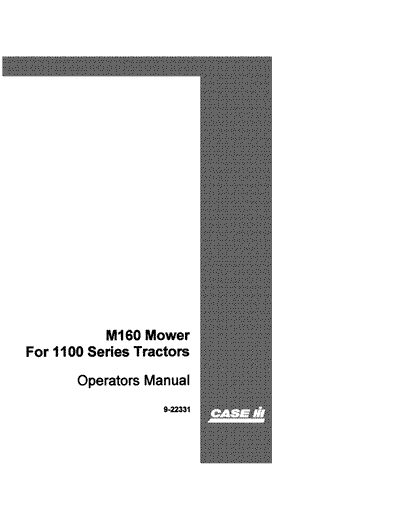 Case IH Tractor M160 Mower For 1100 Series Tractor op and pc Operator’s Manual 9-22331