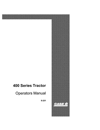 Case IH Tractor 400 Series( Super Diesel) Operator’s Manual 9-251