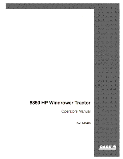Case IH Tractor 8850 Windrower Operator’s Manual 9-25415