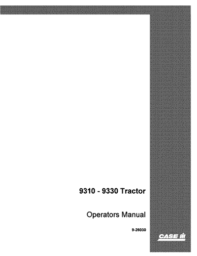 Case IH Tractor 9310 9330 Operator’s Manual 9-26030