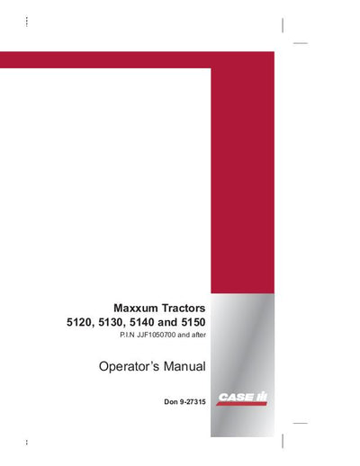 Case IH Tractor Maxxum 5120, 5130, 5140 and 5150 Operator’s Manual 9-27315