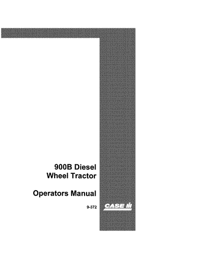 Case IH Tractor 900B Diesel Wheel Operator’s Manual 9-372
