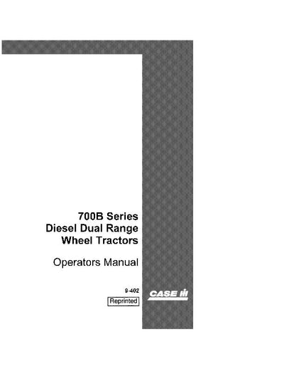 Case IH Tractor 700B Series Diesel Dual Range Operator’s Manual 9-402