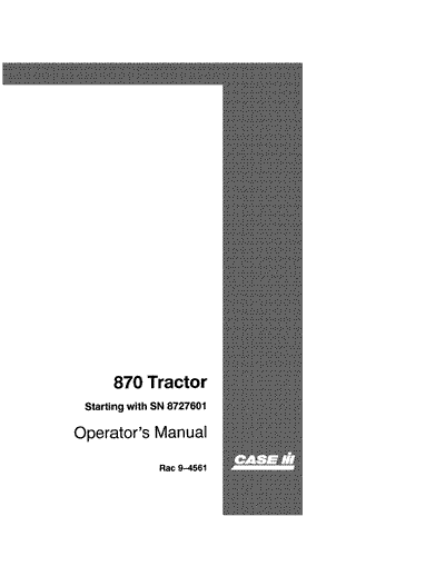 Case IH Tractor 870 Operator’s Manual 9-4561