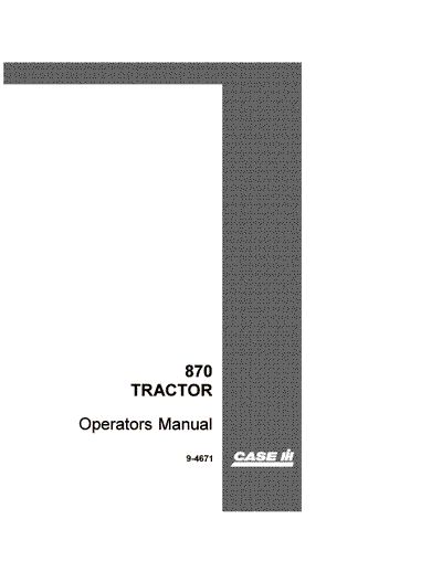 Case IH Tractor 870 Operator’s Manual 9-4671