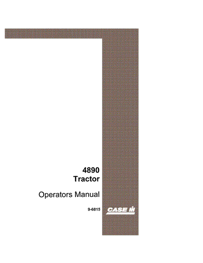 Case IH Tractor 4890 Operator’s Manual 9-6815