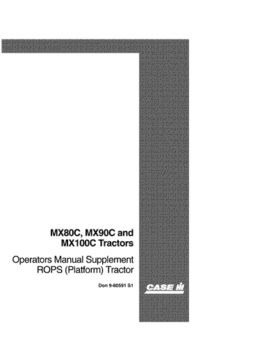 Case IH Tractor MX80C MX90 MX100C Tractor Supplement Operator’s Manual 9-80591S1