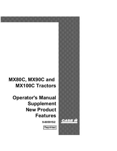 Case IH Tractor MX80C MX90C MX100C Tractor Supplement Operator’s Manual 9-80591S2