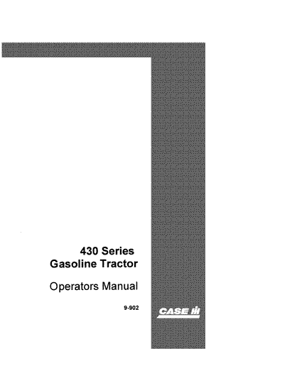 Case IH Tractor 430 Gasoline Operator’s Manual 9-902