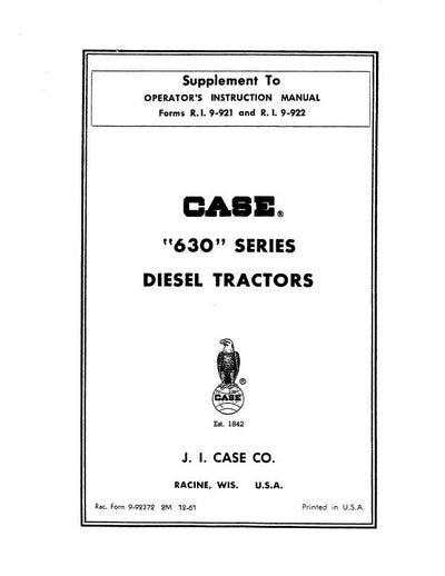 Case IH Tractor 630 Series Diesel Tractors Supplement to 9-922 Operator’s Manual 9-92372