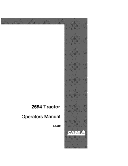 Case IH Tractor 2594 Operator’s Manual 9-9442