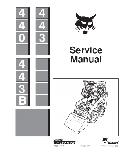 BOBCAT 440, 443, 443B SKID STEER LOADER SERVICE REPAIR MANUAL