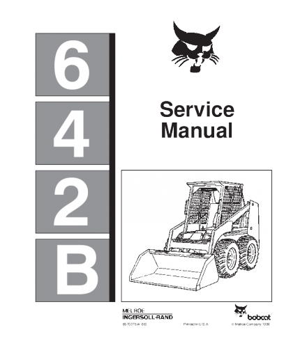 BOBCAT 642B SKID STEER LOADER SERVICE REPAIR MANUAL