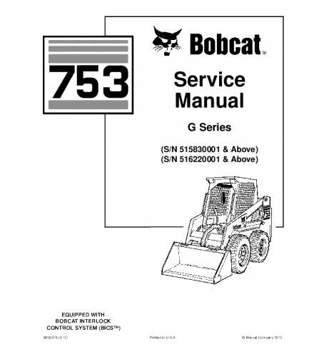 BOBCAT 753 SKID STEER LOADER SERVICE REPAIR MANUAL