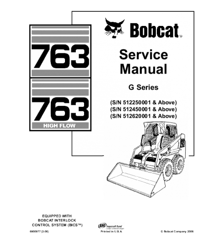 BOBCAT 763 SKID STEER LOADER SERVICE REPAIR MANUAL