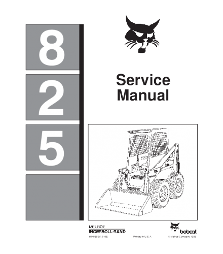 BOBCAT 825 SKID STEER LOADER SERVICE REPAIR MANUAL