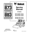 BOBCAT 873, 883 SKID STEER LOADER SERVICE REPAIR MANUAL
