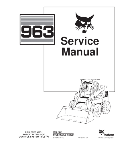 BOBCAT 963 SKID STEER LOADER SERVICE REPAIR MANUAL