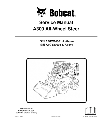 BOBCAT A300 ALL-WHEEL SKID STEER LOADER SERVICE REPAIR MANUAL