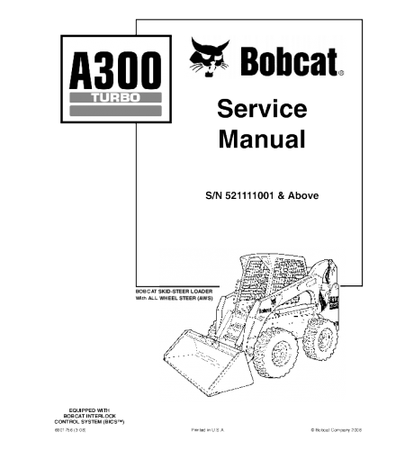 BOBCAT A300 TURBO SKID STEER LOADER SERVICE REPAIR MANUAL