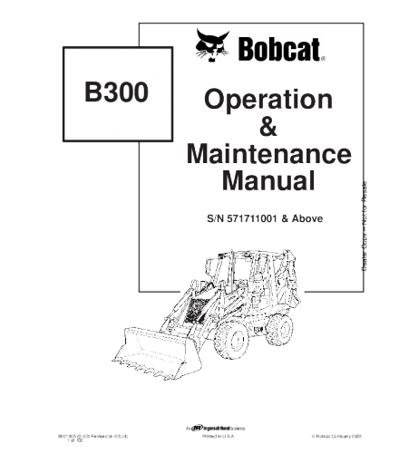 BOBCAT B300 BACKHOE LOADER OPERATION AND MAINTENANCE MANUAL