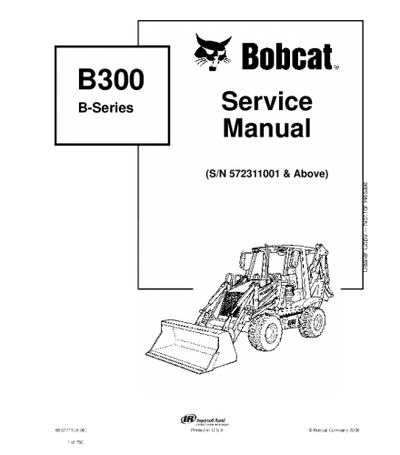 BOBCAT B300 B SERIES BACKHOE LOADER SERVICE REPAIR MANUAL