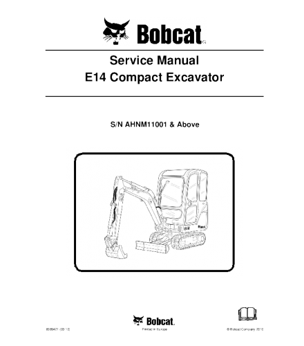 BOBCAT E14 COMPACT EXCAVATOR SERVICE REPAIR MANUAL