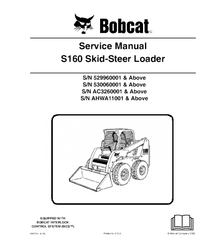 BOBCAT S160 SKID STEER LOADER SERIES SERVICE REPAIR MANUAL